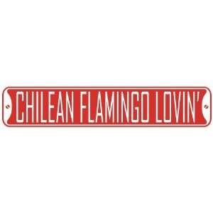 CHILEAN FLAMINGO LOVIN  STREET SIGN