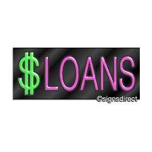  $ LOANS Neon Sign