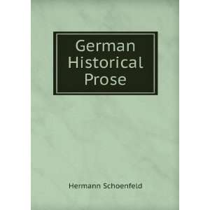  German Historical Prose Hermann Schoenfeld Books