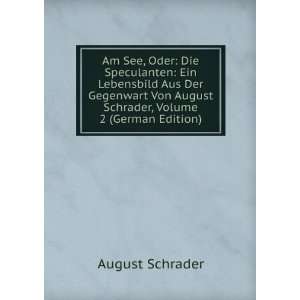   Von August Schrader, Volume 2 (German Edition) August Schrader Books