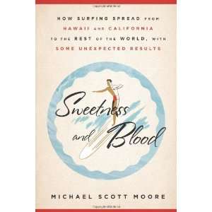   with Some Unexpected Results [Hardcover] Michael Scott Moore Books