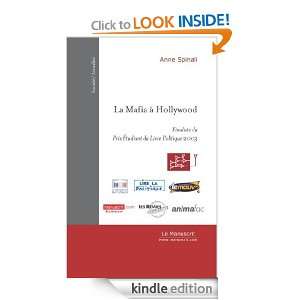 La Mafia a Hollywood (French Edition) Spinali Anne  
