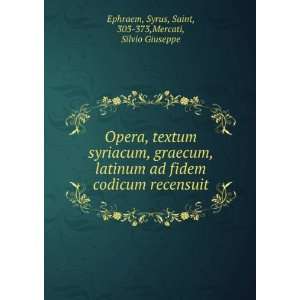   , Saint, 303 373,Mercati, Silvio Giuseppe Ephraem  Books