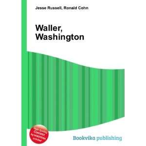  Waller, Washington Ronald Cohn Jesse Russell Books