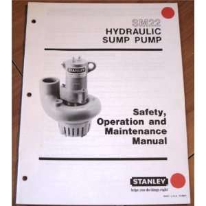  Sump Pump Safety, Operation and Maintenance Manual Stanley Books