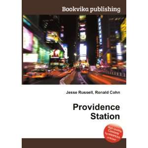  Providence Station Ronald Cohn Jesse Russell Books