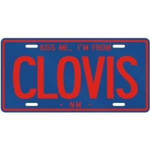  NEW  KISS ME , I AM FROM CLOVIS  NEW MEXICOLICENSE PLATE 