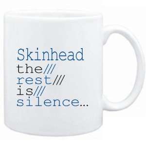   Mug White  Skinhead the rest is silence  Music