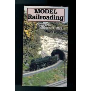 MODEL RAILROADING MOVING MINIATURES. TRAINS #7330. VHS TAPE