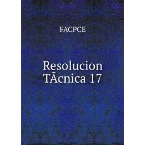  Resolucion TÃ?cnica 17 FACPCE Books