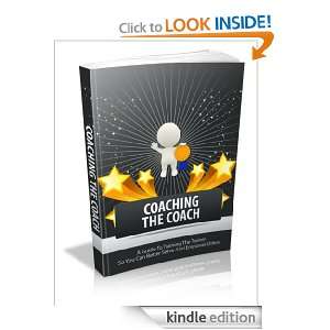 Coaching The Coach Self Published  Kindle Store
