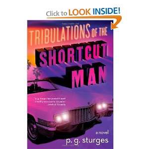   of the Shortcut Man A Novel [Hardcover] p.g. sturges Books
