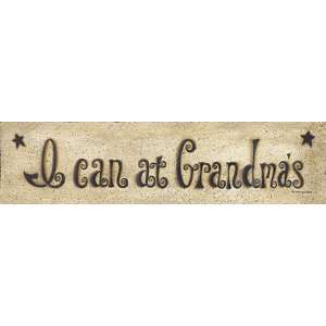  I Can At Grandmas by Scherry Talbott 20x5