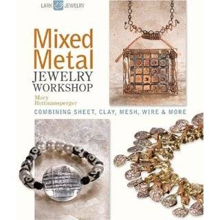  Mixed Metal Jewelry Workshop Combining Sheet, Clay, Mesh 
