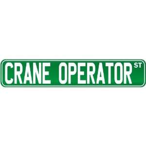   Operator Street Sign Signs  Street Sign Occupations
