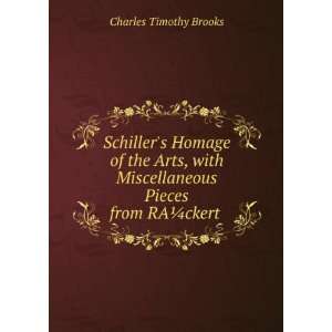   Miscellaneous Pieces from RAÂ¼ckert . Charles Timothy Brooks Books