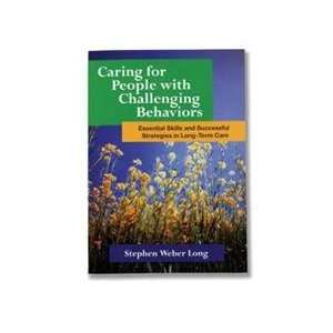  Caring For People with Challenging Behaviors Health 