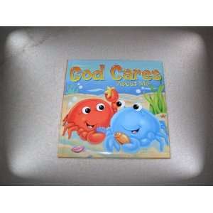  God Cares About Me (Board Book 2008) by Cuddly Duck 