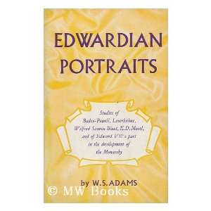  EDWARDIAN PORTRAITS. W. S. Adams Books
