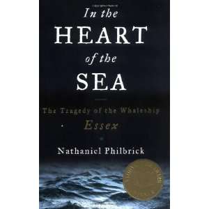   Tragedy of the Whaleship Essex [Hardcover] Nathaniel Philbrick Books