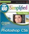 Adobe Photoshop CS6 Top 100 Simplified Tips 