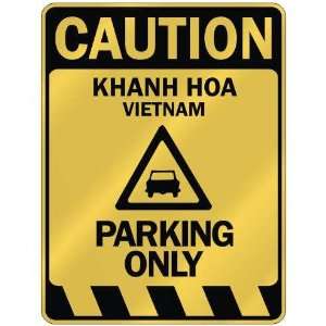   KHANH HOA PARKING ONLY  PARKING SIGN VIETNAM
