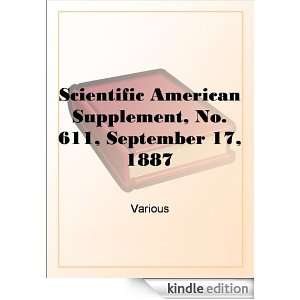 Scientific American Supplement, No. 611, September 17, 1887 Various 