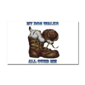 Car Magnet 20 x 12 My Dog Walks All Over Me Puppy 