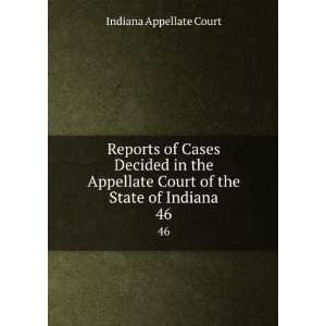  of Cases Decided in the Appellate Court of the State of Indiana 