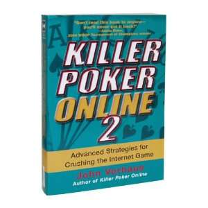  Killer Poker Online 2 by John Vorhaus