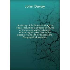  A history of Buffalo and Niagara Falls, including a 