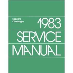  1983 CHALLENGER SAPPORO Shop Service Repair Manual Book 