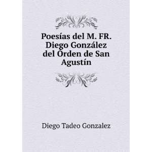   GonzÃ¡lez del Ãrden de San AgustÃ­n Diego Tadeo Gonzalez Books