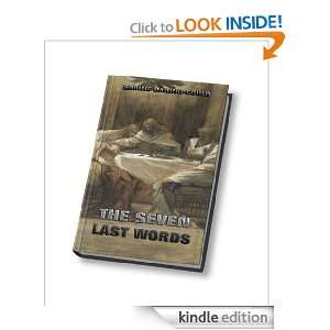The Seven Last Words   A Course Of Sermons Sabine Baring Gould 