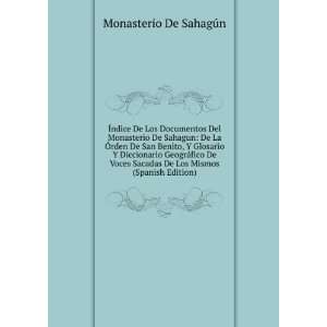  Ãndice De Los Documentos Del Monasterio De Sahagun De La 