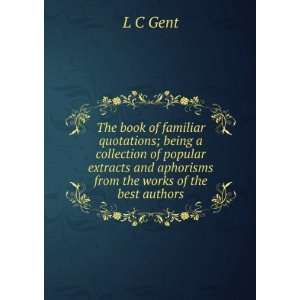  The book of familiar quotations; being a collection of 
