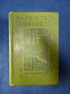 The Practical Guide to Health Frederick M. Rossiter  