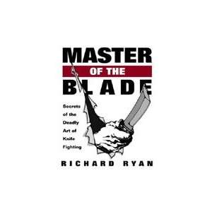  Master of the Blade Book by Richard Ryan