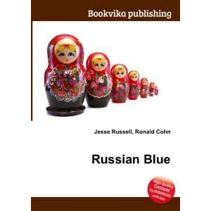  Russian Blue Ronald Cohn Jesse Russell Books