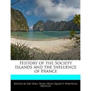  History of the Society Islands and the Influence of France 