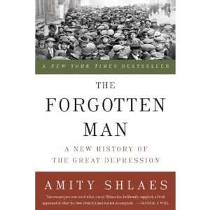 Forgotten Man A New History of the Great Depression (Paperback) Book