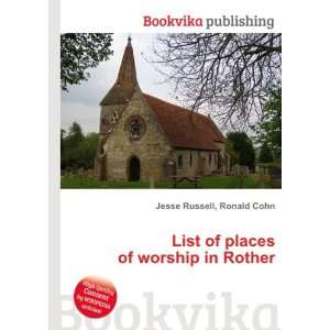   List of places of worship in Rother Ronald Cohn Jesse Russell Books