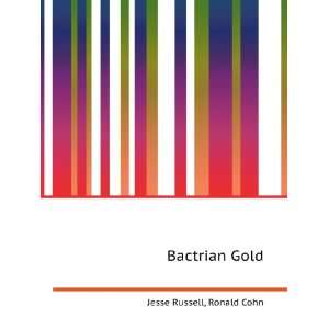  Bactrian Gold Ronald Cohn Jesse Russell Books
