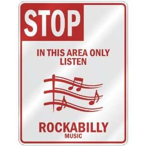   AREA ONLY LISTEN ROCKABILLY  PARKING SIGN MUSIC
