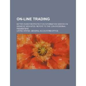 line trading better investor protection information needed on brokers 