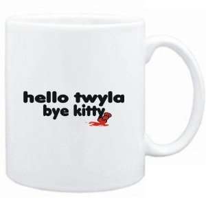  Mug White  Hello Twyla bye kitty  Female Names Sports 