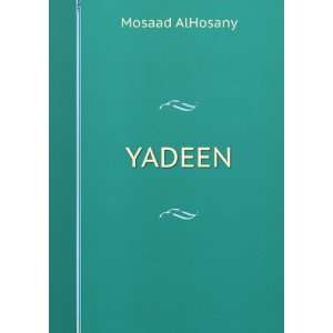  YADEEN Mosaad AlHosany Books