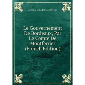   De Montferrier (French Edition) Anatole Duvidal Montferrier Books