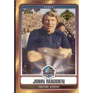  JOHN MADDEN OAKLAND RAIDERS 2006 TOPPS HALL OF FAME INSERT 