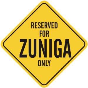   RESERVED FOR ZUNIGA ONLY  CROSSING SIGN